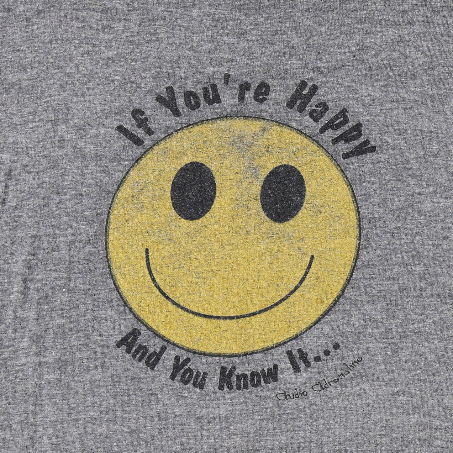 vintage 90's distressed smiley "if you're happy and you know it..." t-shirt